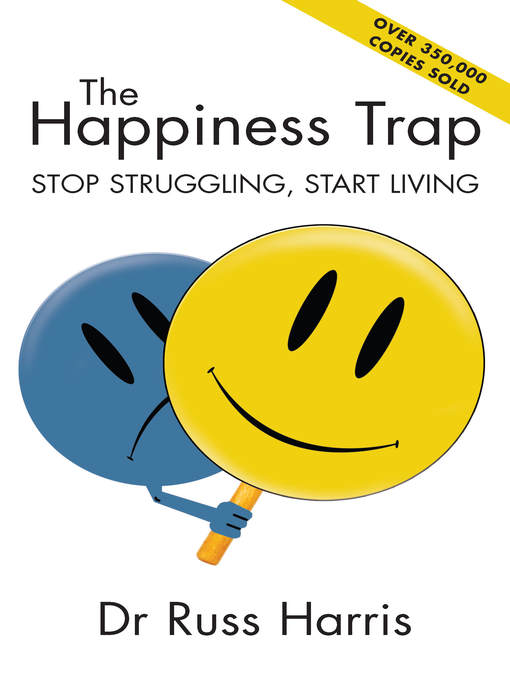 Title details for The Happiness Trap by Russ Harris - Wait list